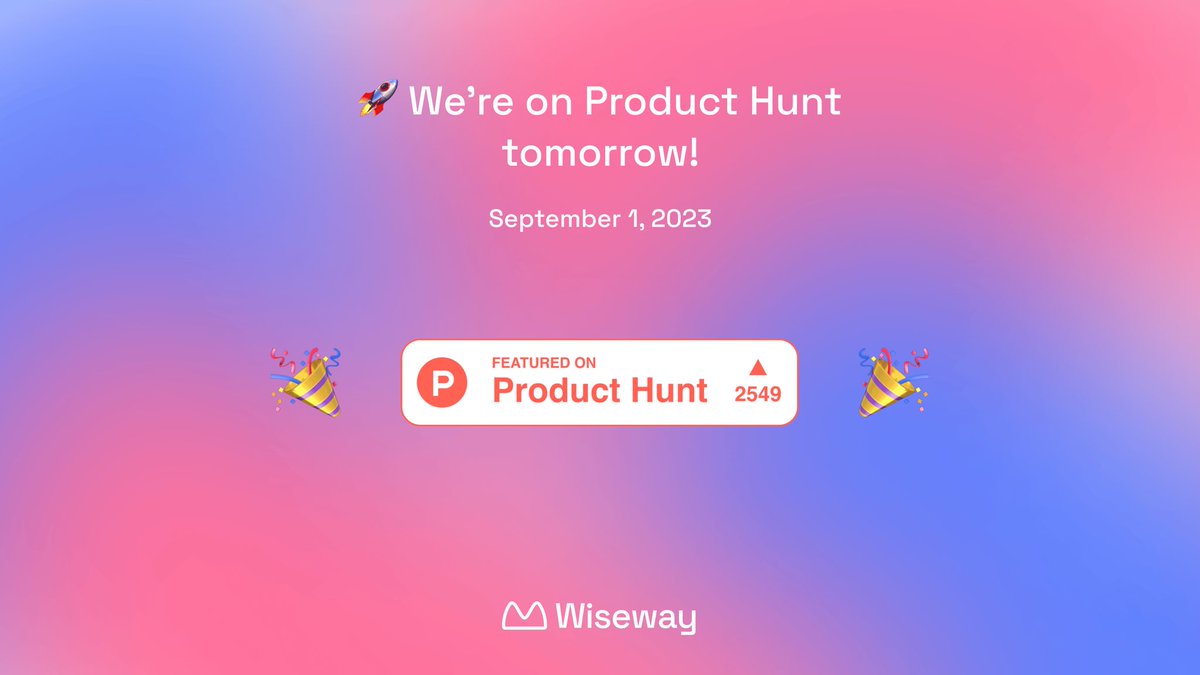 wisewayio's tweet photo. We are on @ProductHunt tomorrow! ๐
Don't forget to vote for us ๐#Wiseway #WiseAI
โจ#startup #businessowner #successmindset https://t.co/2JBYNh3ZJm