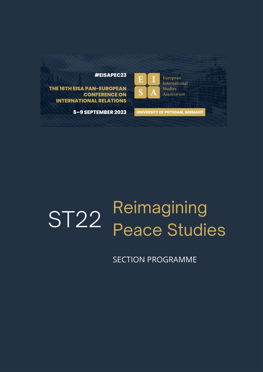 joana_ricarte's tweet image. To all colleagues attending the @europeanisa #EISAPEC23 conference next week:

Check out in the thread the compiled programme day-by-day of the standing section #ST22 Reimagining Peace Studies! 

We'll have panels going on during all conference always at room S18! 

Join us!