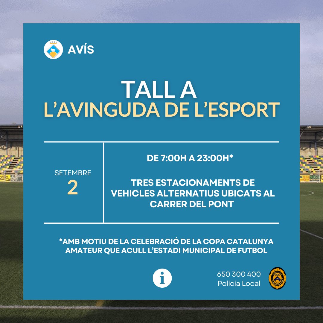 ajmontbui's tweet photo. AVÍS | TALL A L’AVINGUDA DE L’ESPORT

📢Amb motiu de la celebració de la Copa Catalunya Amateur que acull l’Estadi Municipal de Futbol de Montbui, l’Avinguda de l’Esport estarà tancada a la circulació el dissabte 2 de setembre, des de les 7:00h fins a les 23:00h.

#infoMontbui https://t.co/K7i0RwVJDb