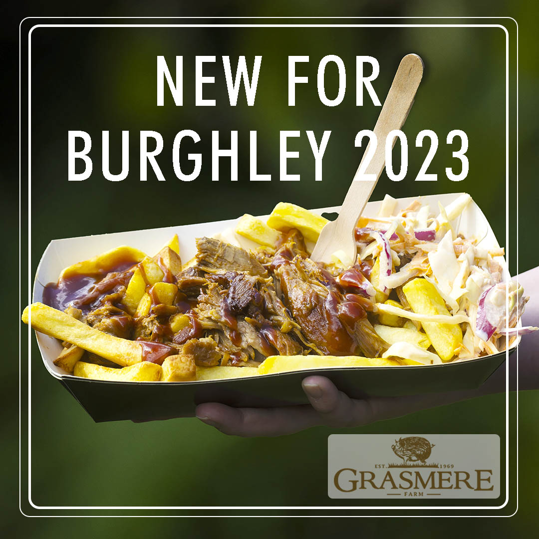 Day 1 at the #BurghleyHorseTrials and this year, we are super excited for people to get their snouts into our trough!

Introducing the Grasmere Trough- brand new for 2023! Our signature Grasmere Pulled Pork loaded chips with homemade coleslaw and your choice of sauce.