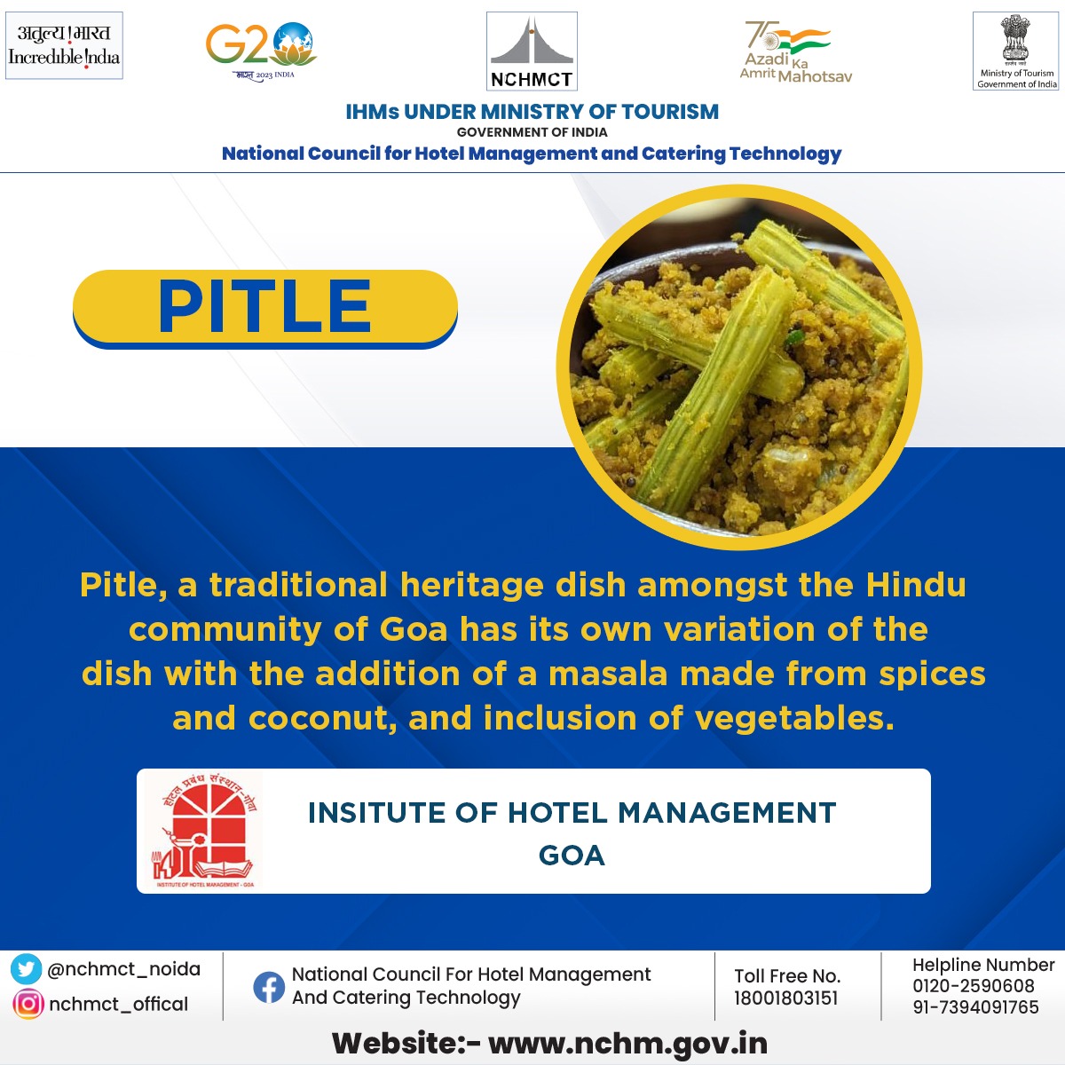 As a part of the ongoing month-long promotional program by NCHMCT in collaboration with Ministry of Tourism on regional cuisine, IHM Goa presents 'Pitle' a traditional heritage dish amongst the Hindu community of Goa.
#GoanCuisine #CulinaryFest