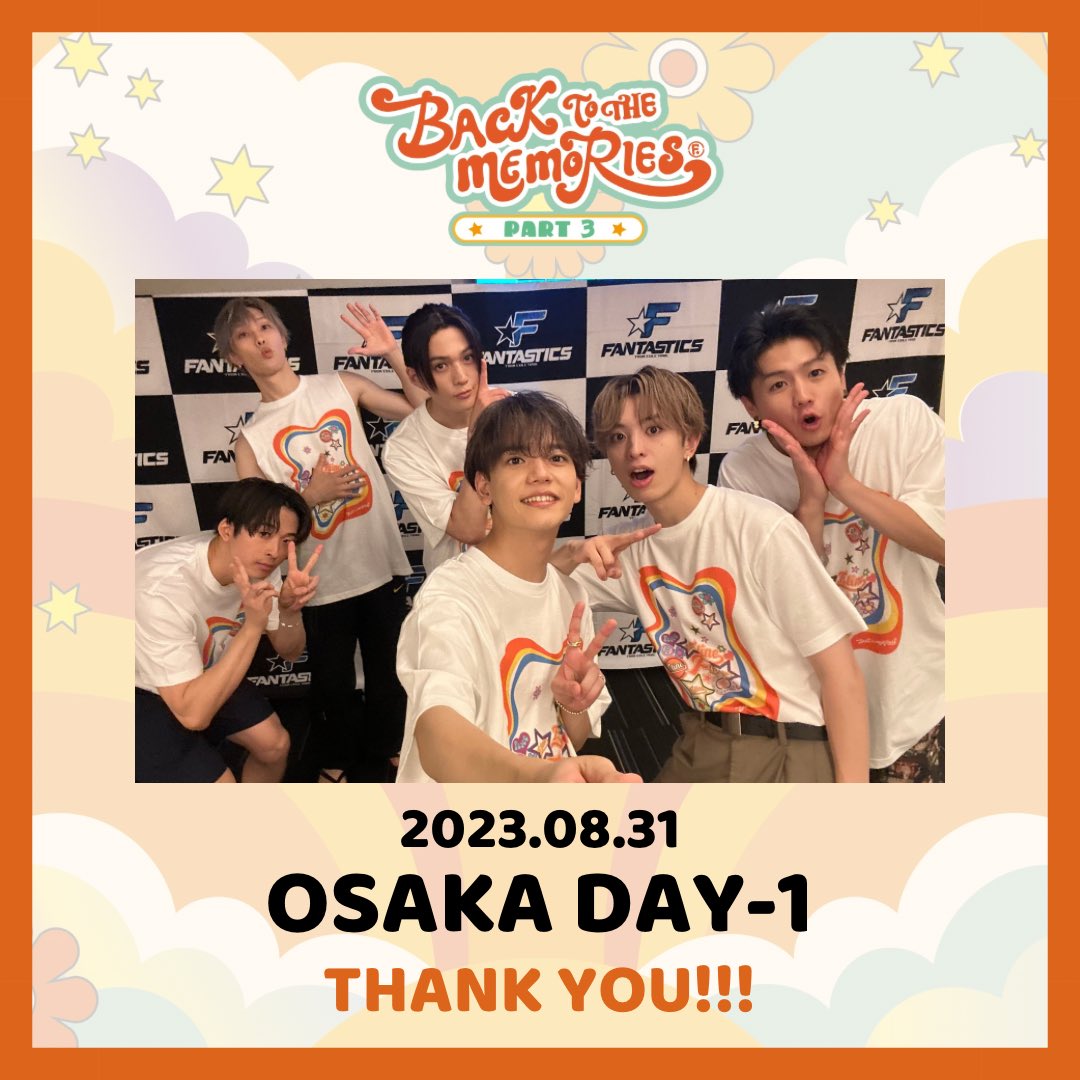 BACKTOTHEMEMORIES PART3 OSAKA DAY-1 🎪 #FANTASTICS #FANTASTIC6 #BTTM