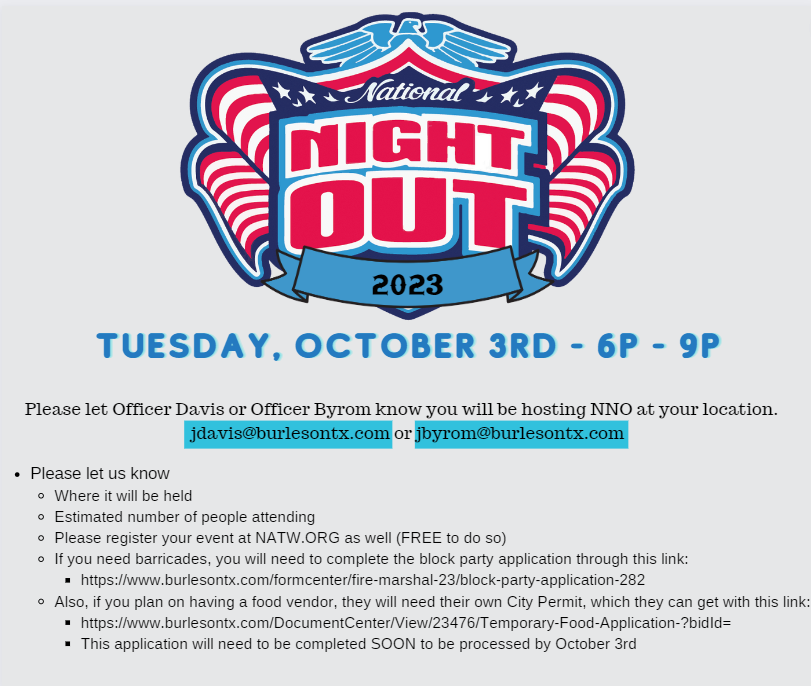 NNO helps bring back a true sense of community and provides a great opportunity to bring police and neighbors together under positive circumstances. NNO is turning the big 4-0. We must hear from you by September 15th to get you on our list of stops!
#BTX #NationalNightOut