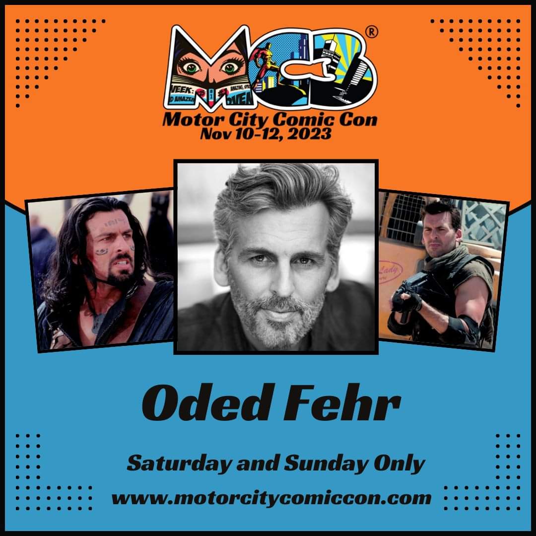 🔥#OdedFehr is coming to #MotorCityComicCon 2023 this November!

💥You know him from #TheMummy #ResidentEvil & #DeuceBigalow and you can meet him at #MC3 2023!

🎫Tickets are now on sale at motorcitycomiccon.com
📷Photos Ops are available at captureticketing.com/events/37