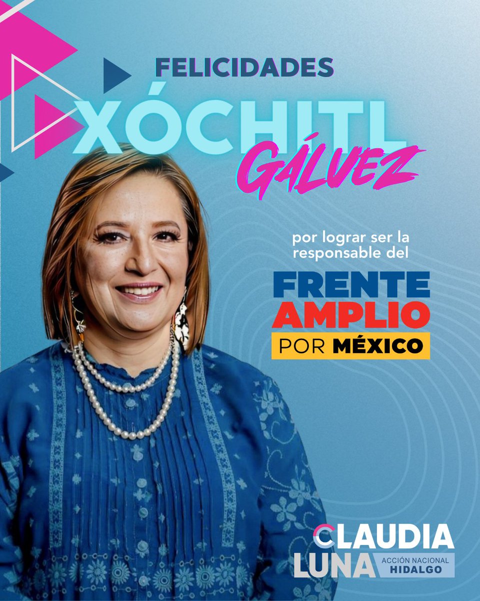 claudialunai's tweet photo. ¡Felicito a @XochitlGalvez por su increíble logro al liderar el #FrenteAmplioPorMéxico! 🎉 Admirable su dedicación y esfuerzo como todas y todos los hidalguenses, ¡estoy segura de que logrará grandes cosas rumbo al 2024! 💪🌟 https://t.co/nCZzMjnBIU