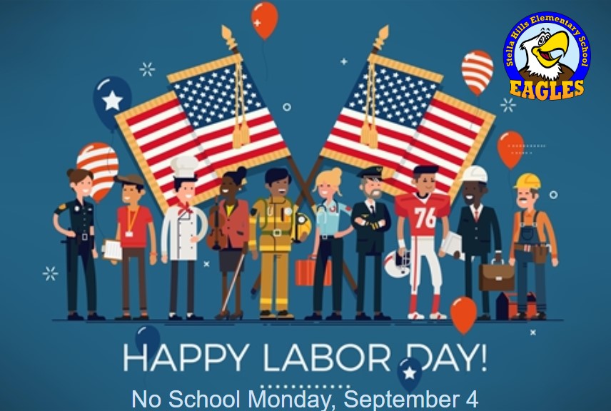 No School Monday-Labor Day