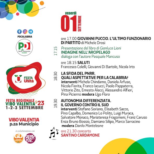 PDCalabria's tweet image. Gli appuntamenti della festa regionale de l’Unità in programma a #ViboValentia da domani al 3 settembre.

Concluderà la tre giorni la segretaria nazionale #Schlein