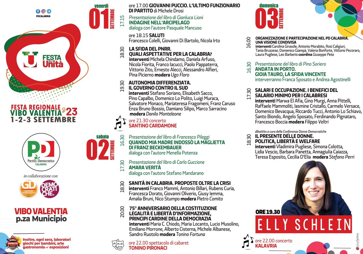 PDCalabria's tweet image. Gli appuntamenti della festa regionale de l’Unità in programma a #ViboValentia da domani al 3 settembre.

Concluderà la tre giorni la segretaria nazionale #Schlein