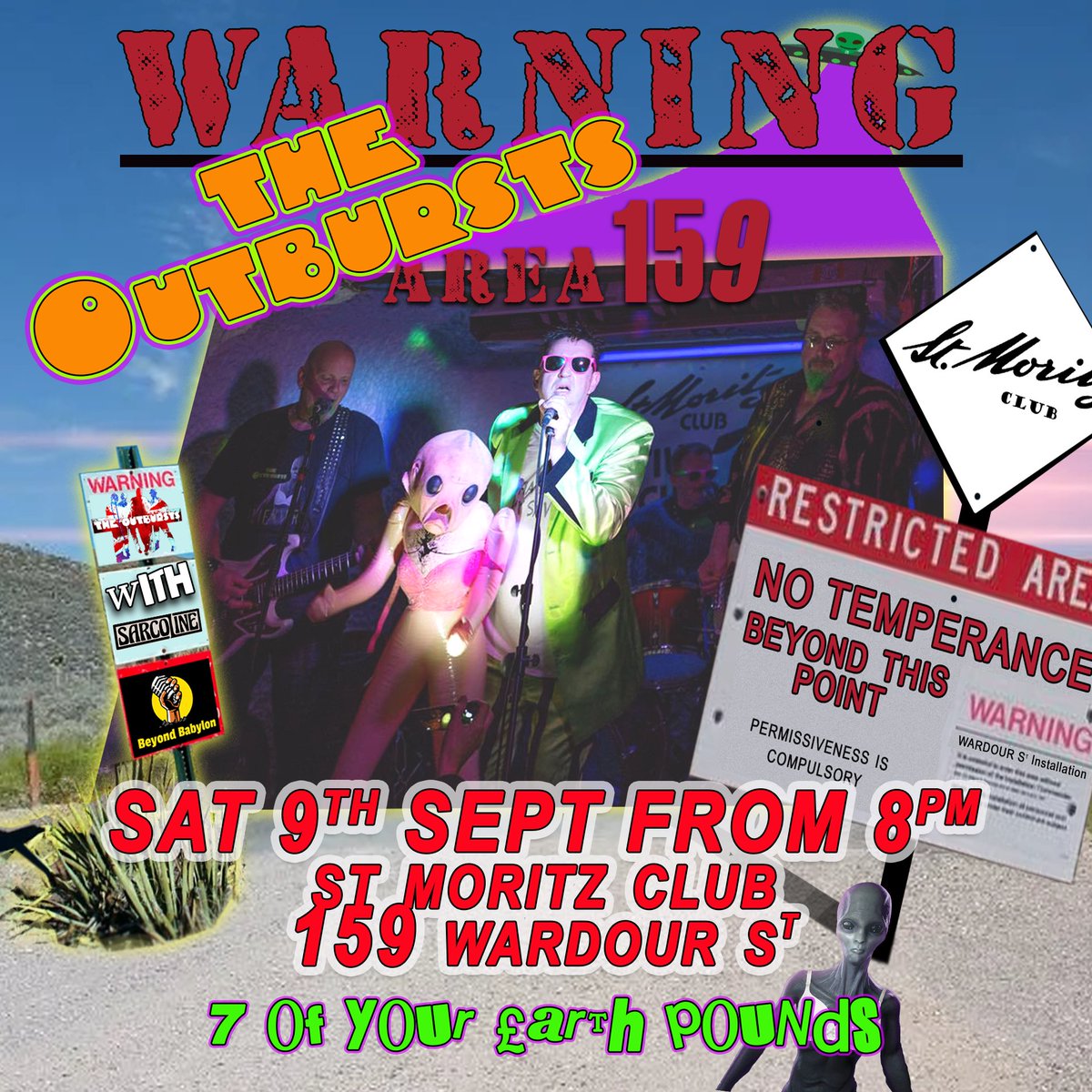 The Outbursts come over all scaly &amp; green again at the <a href="/StMoritzClubW1/">St. Moritz Club</a> Sat 9th Sept from 8pm with <a href="/babylon_beyond1/">Beyond Babylon</a> and <a href="/SarcolineBand/">SARCOLINE</a> - a mere 7 squid on the door! 
Feel like an alien? We're in the Area!
#Area51 #londongigs #indierock #punkrock #livemusic #livegigs #summer2023