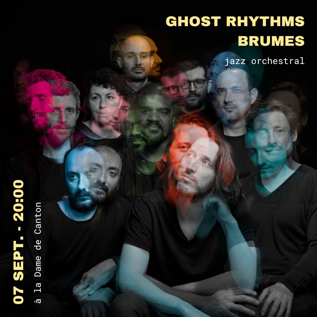 JEUDI 7 SEPTEMBRE | Jazz orchestral

GHOSTS RHYTHMS + BRUMES

Billetterie : billetweb.fr/ghost-rhythms-…

#concert