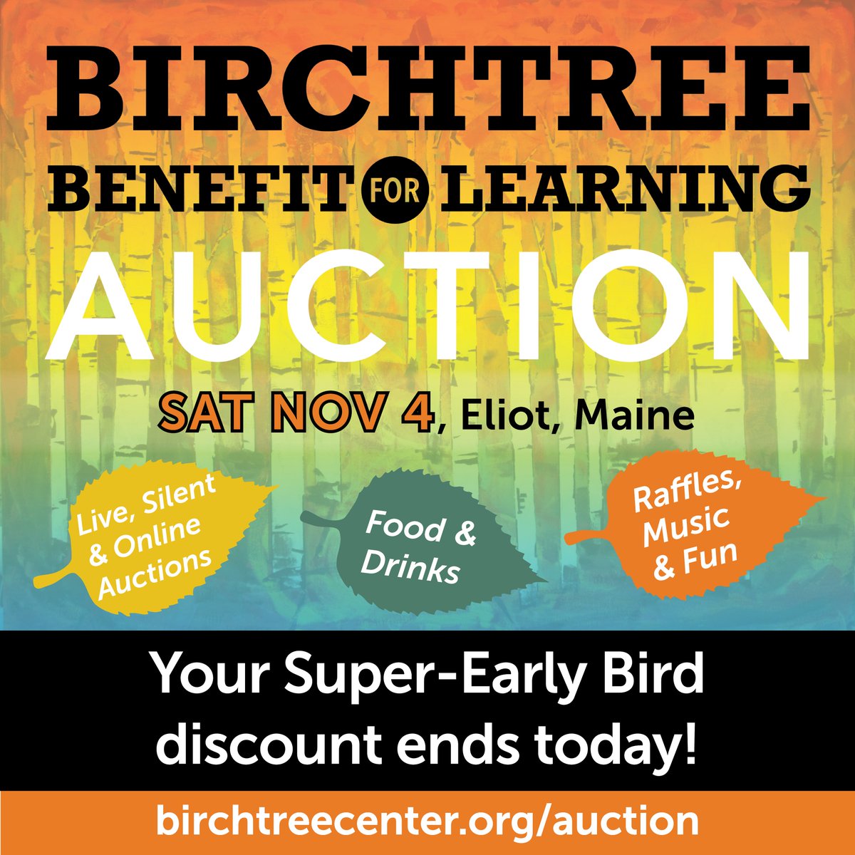 Your Super-Early Bird discount on auction tickets ends TODAY! We'd love to have you join us at Birchtree's Nov. 4th Benefit for Learning Auction. Lock in your savings now at event.auctria.com/28ae00b2-e111-… #GoodCause #CharityAuction #autism #EarlyBirdSale
