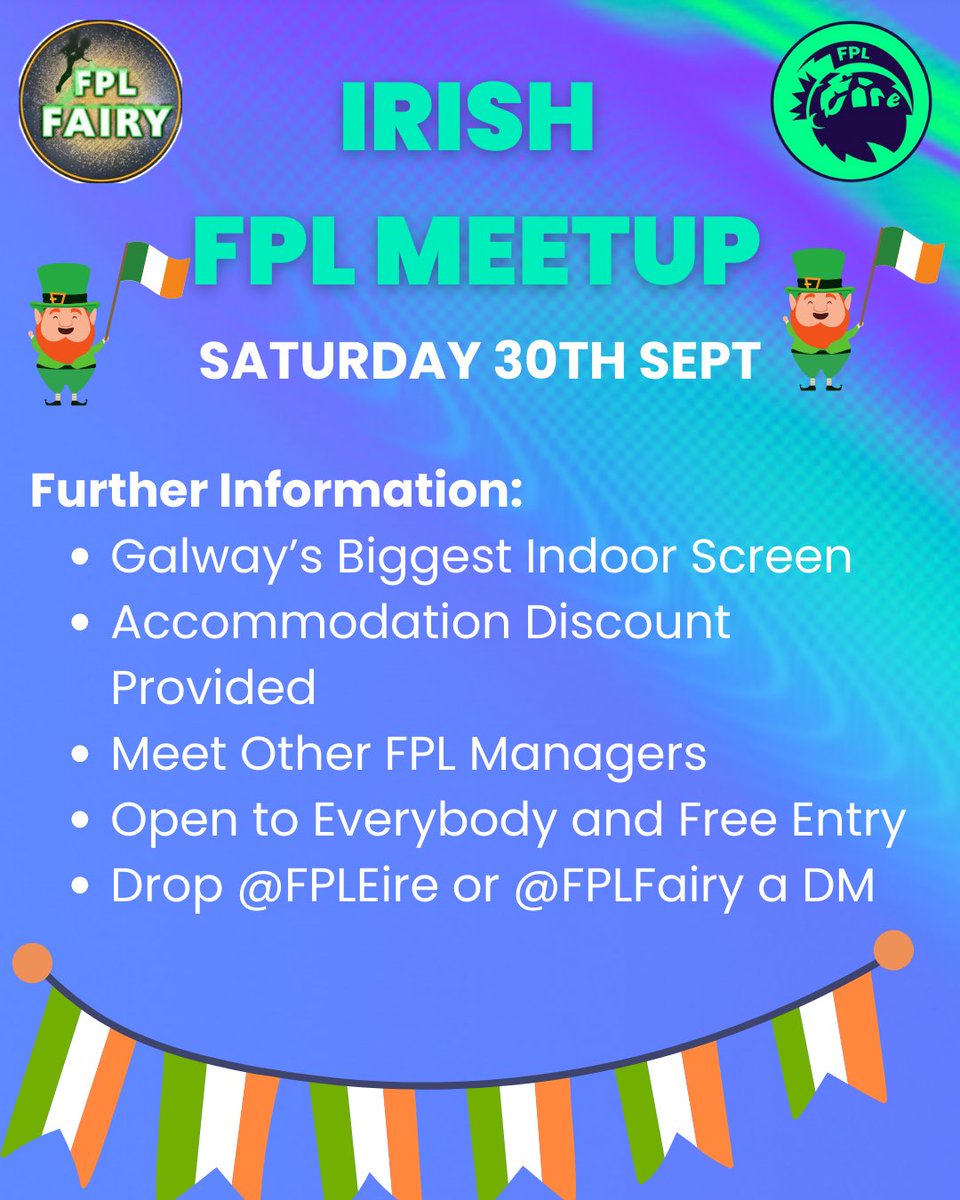 FPLFairy's tweet photo. 🚨 IRISH FPL MEETUP 🚨 

Myself and @FPL_Eire are delighted to announce an Irish FPL meetup for GW7 in @anpucangalway, Co. Galway on Saturday 30th September. 🇮🇪 https://t.co/8zgDu8MFmF