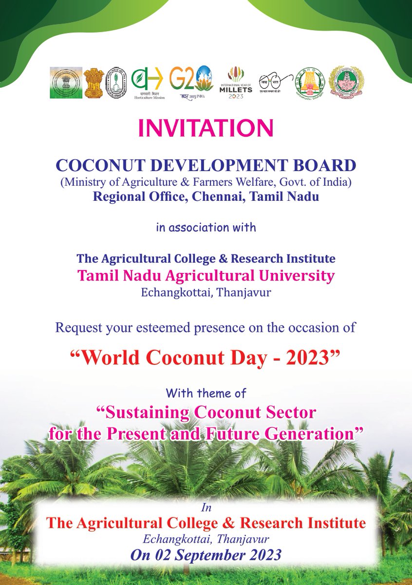 bjpkm_tn's tweet photo. "World Coconut Day - 2023
"With theme of "Sustaining Coconut Sector for the Present and Future Generation"
Date: 02 September 2023
Place: The Agricultural College &amp; Research Institute
Echangkottai, Thanjavur
#CoconutDay #coconut #agriculture #famers #educationalprogram https://t.co/GTjgnKMRrB
