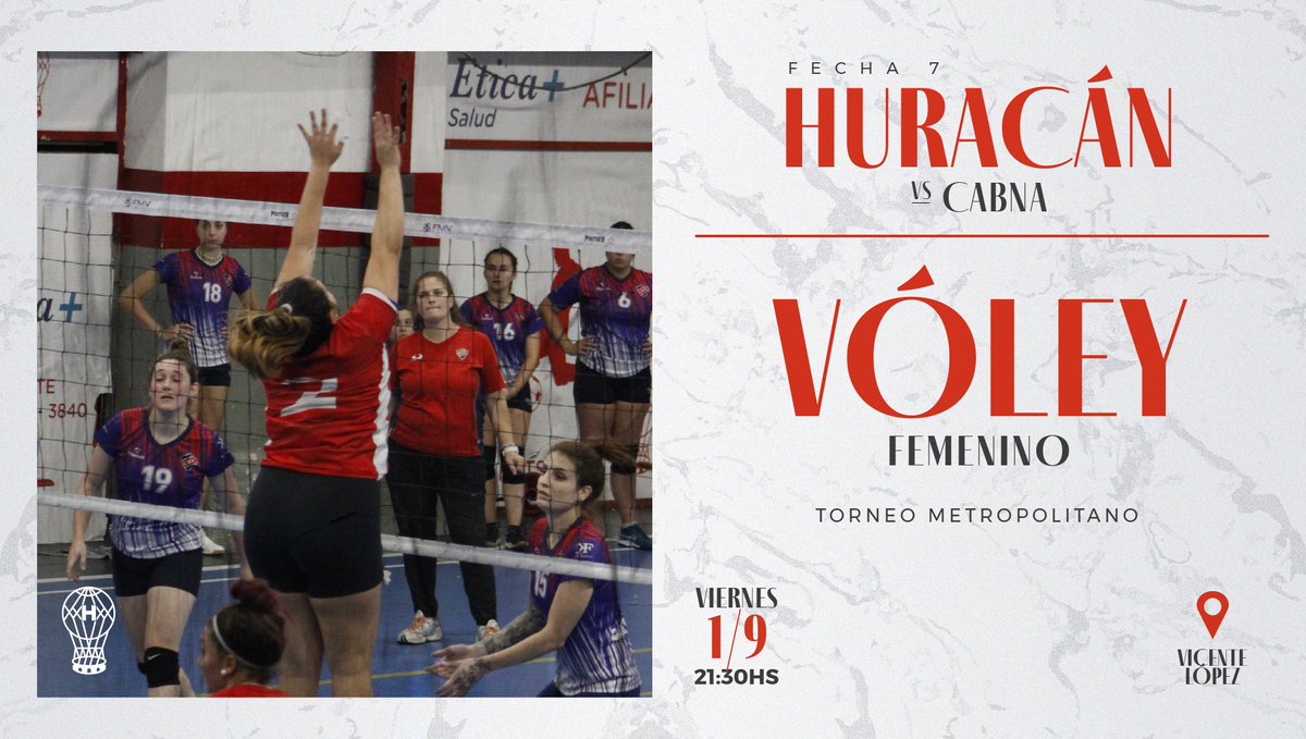 #Huracán 🎈 #Vóley

🏐 Este viernes 1/9, la Primera del Femenino del Globo se enfrentará a #CABNA desde las 21.30 por la #Fecha7 de la Zona Ascenso de la Segunda División del Torneo Metropolitano, en Vicente López