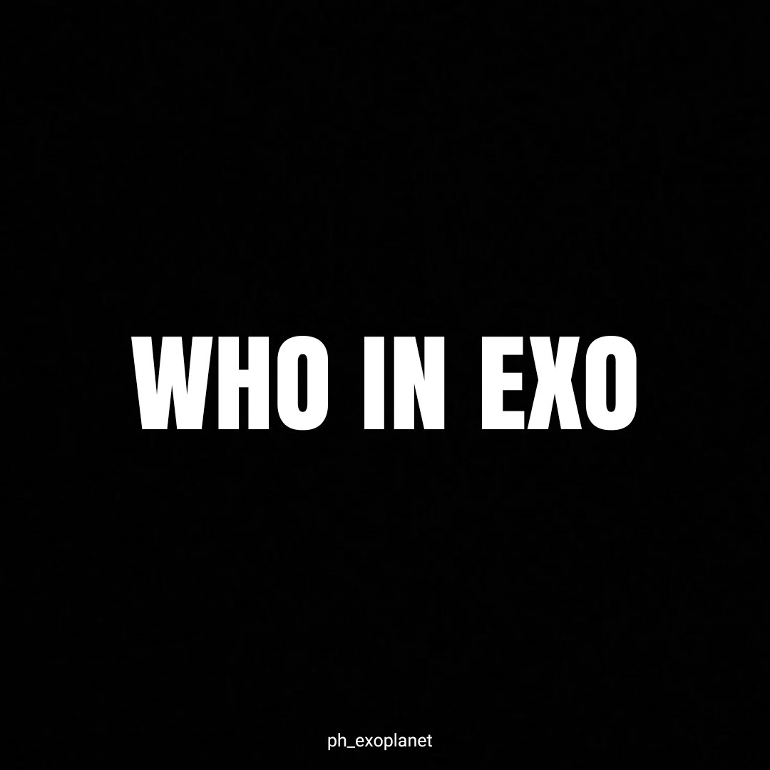 ph_exoplanet's tweet photo. WHO IN EXO 

caught your attention first:
first bias:
your bias now:
bias wrecker:
first mv you saw:
fav song: 

qrt or reply your answer 🤍 https://t.co/gdazVqtxQl