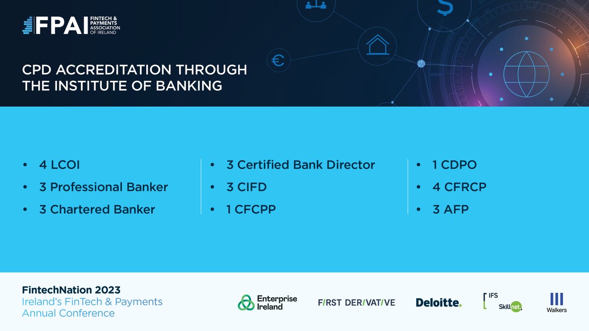 BPFINews's tweet photo. We are delighted to announce that #FinTechNation 2023 has been accredited for #CPD hours by the Institute of Banking Ireland. See below for a breakdown of the accreditations. Get your tickets now for #FinTechNation 2023 on 15th Sept at the Marker, Dublin: https://t.co/1XskMIkoJL. @Entirl @FDTplc @DeloitteIreland @ifsskillnet @WalkersGlobal