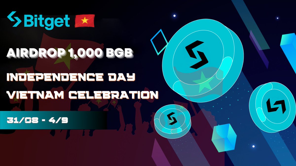 ✨ Celebrating Vietnam's National Day on September 2nd, Enjoy Bitget Airdrop 1000 BGB

📆 Timeline: 8.31 - 9.4

💎 Total prize: 10 BGB × 100 random lucky users

☄️ Join Gleam for the opportunity ⤵️
gleam.io/GdwI1/bitgetvi…