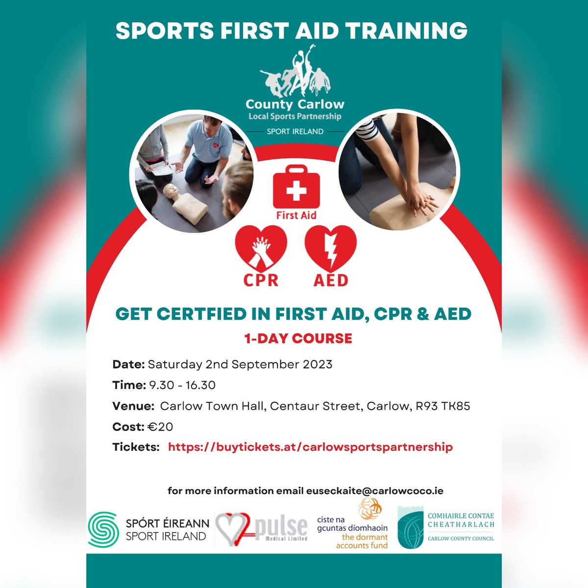 Spaces have become available for this Saturdays First Aid Date: Saturday 2nd September 2023 (9.30am - 16.30) Location: Carlow Town Hall, Centaur Street, Carlow, R93 TK85 Cost: €20 To book click the following link: buytickets.at/carlowsportspa…