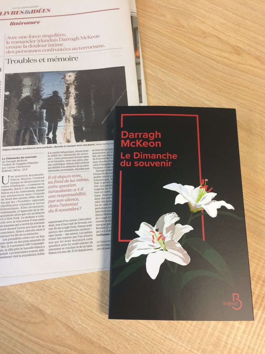 du_perier's tweet photo. « Le dimanche du souvenir » : Avec une force singulière, le romancier irlandais Darragh McKéon creuse la douleur intime des personnes confrontées au terrorisme.» Guillaume Goubert ⁦@LaCroix⁩ ⁦@Belfond⁩ https://t.co/Wj0yJEcPqk