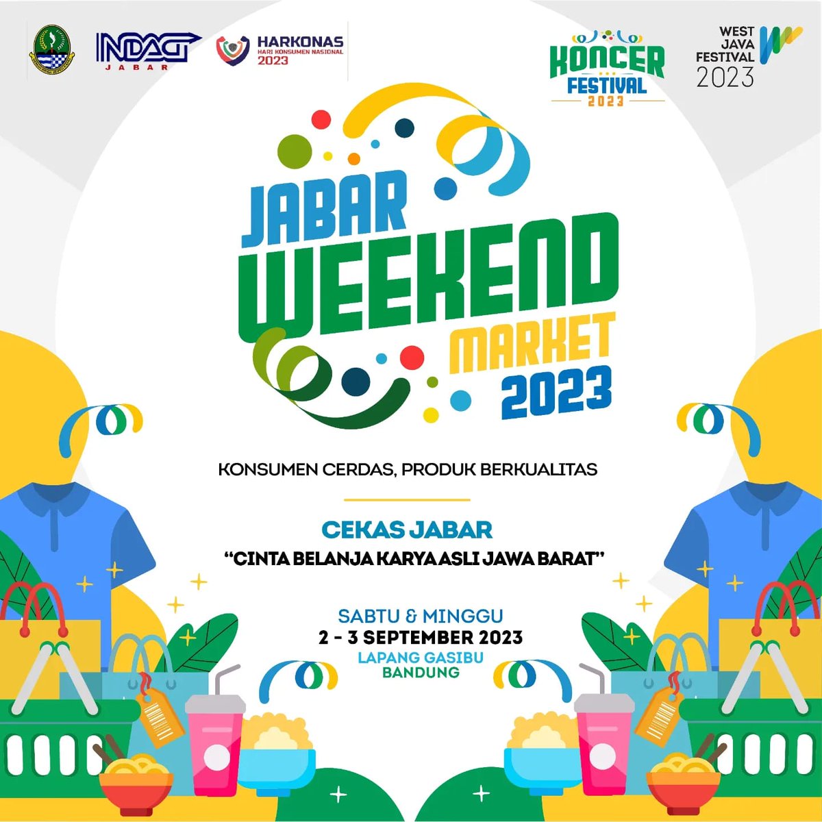LogamBogor's tweet photo. KONCER FEST IS COMING 

📅 2–3 September 2023
📍 Lapangan Gasibu Kota Bandung

Koncer Festival 2023
Konsumen Cerdas, Produk Berkualitas
Cekas Jabar, Cinta Belanja Karya Asli Jawa Barat

@indagjabar
@ridwankamil

#KoncerFestival2023
#CekasJabar
#KonsumenCerdas https://t.co/42qUXhNoZz
