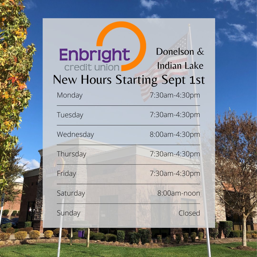 Heads up! Our hours will be changing. Starting Friday, September 1st, our locations will close at 4:30pm Monday-Friday. 
Find us online at enbrightcu.com or use our mobile app, which is available 24/7!
