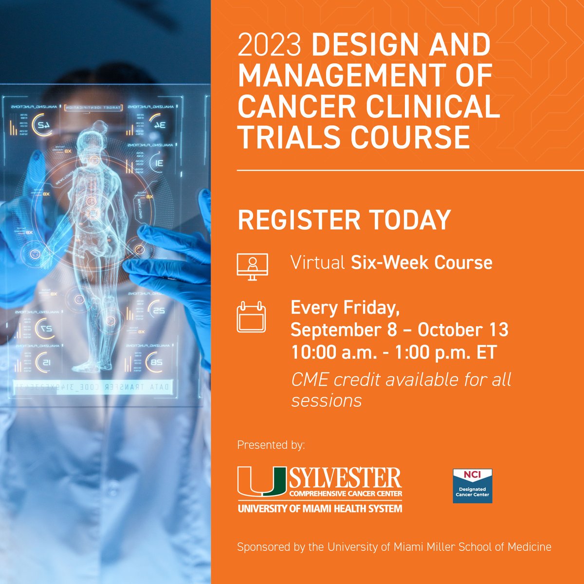 Join us for the @SylvesterCancer Design and Management of #Cancer #ClinicalTrials course to strengthen your oncology research fundamentals. Better trial design > better approaches for cancer therapy > better patient outcomes #SylvesterCTC2023 Register now: bit.ly/SylvesterCTC