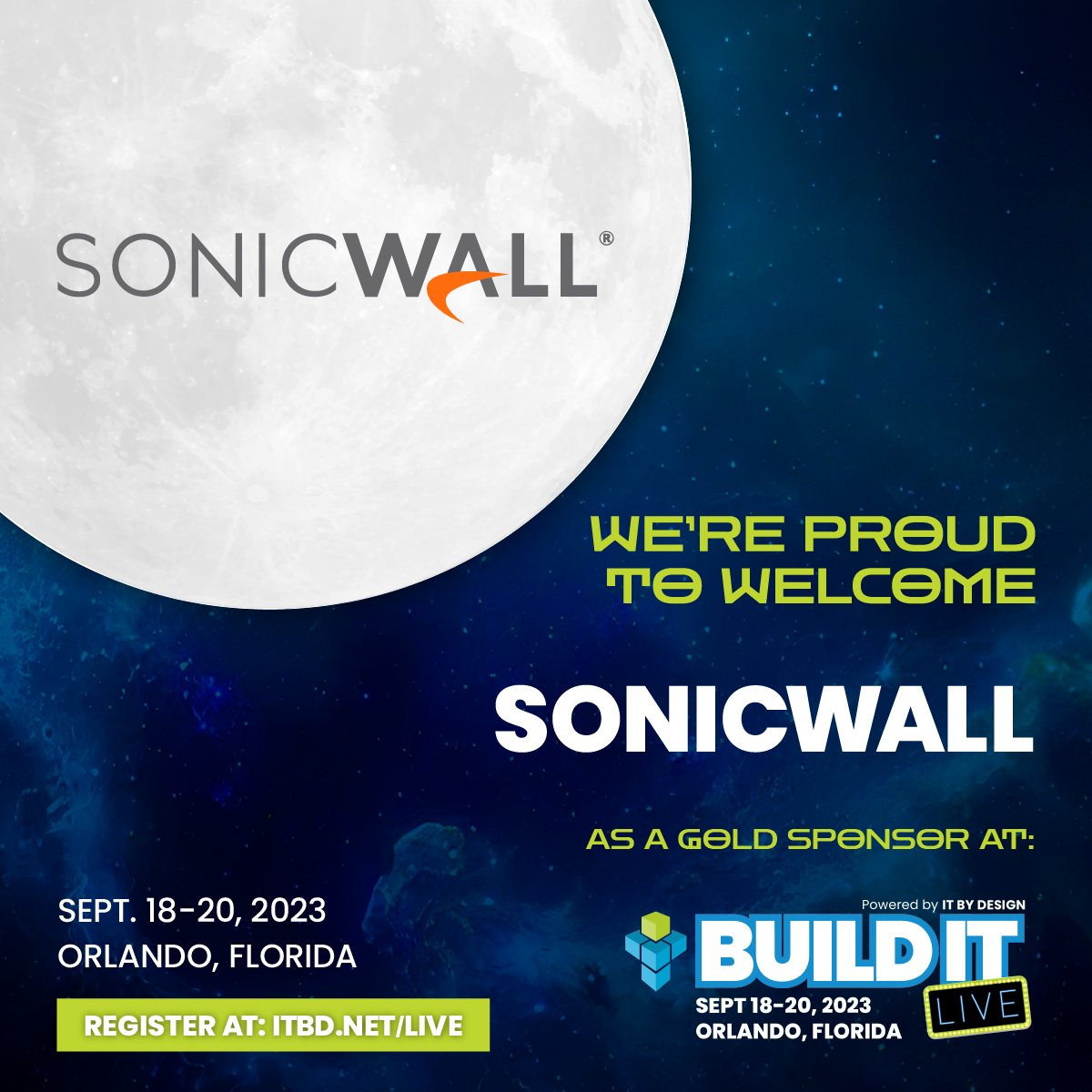 BuildIT_U's tweet photo. 🌠 Join us on a cosmic journey with the invaluable support of SonicWall at #BuildITLIVE Orlando. Together, we'll reach for the stars in tech!
Don't miss this stellar event! Register at https://t.co/eYPFaPd9iJ!
#OrlandoTech #TechCollaborators #InnovativeSolutions @SonicWall https://t.co/JMcP5PbaHv