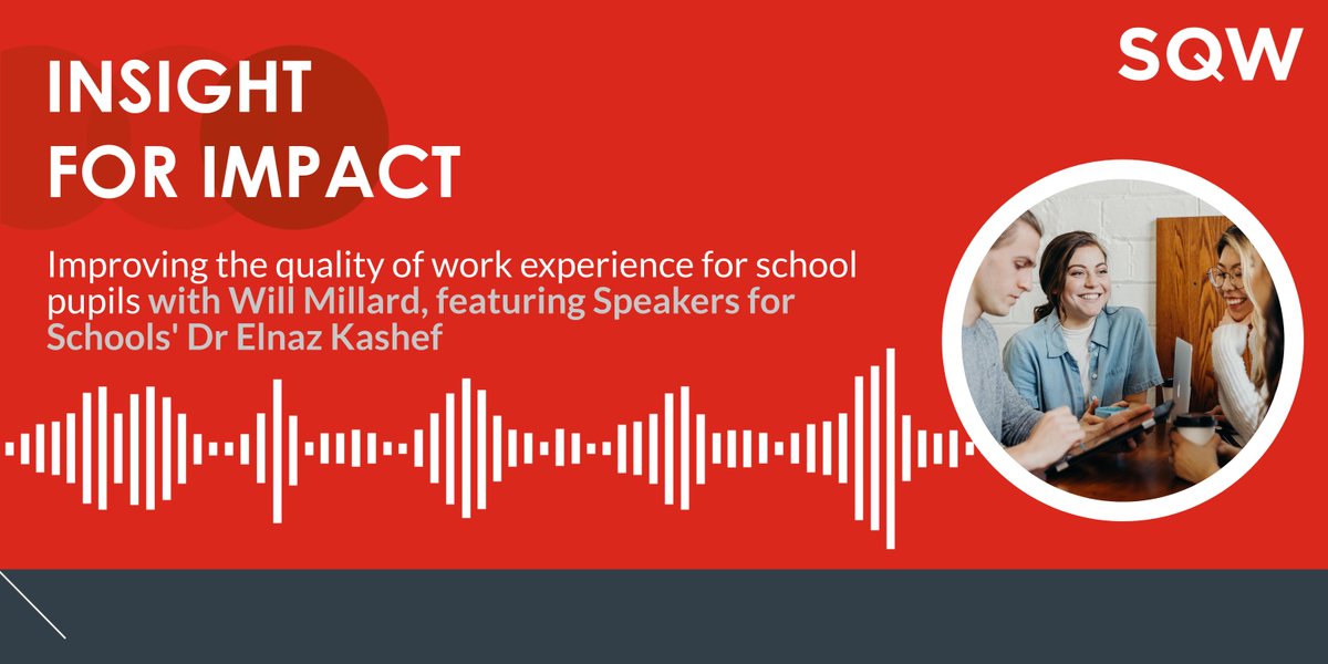SQW_uk's tweet photo. 🎙️ A new SQW #InsightforImpact podcast is now available! This episode features a conversation between Joe Duggett and @willmillard1 from SQW and @elnazkashef from @speakrs4schools about #workexperience for school pupils.

You can access the podcast here 👇
https://t.co/mvbhqfwNH1 https://t.co/ba267kNn0J