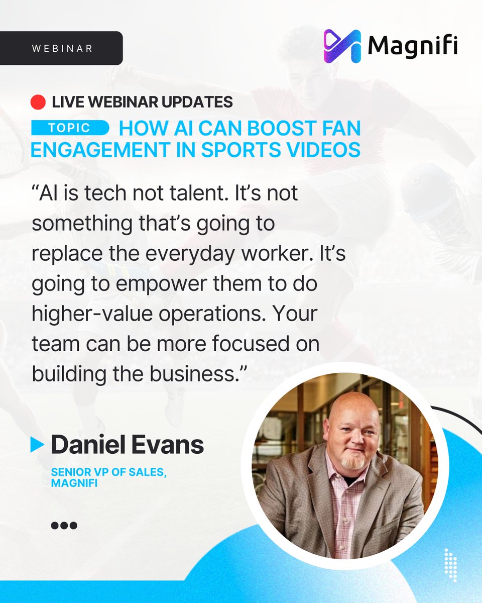Live Updates🔴

"AI is tech not talent."

@DanielPEvans, SVP of Sales, Magnifi speaks on "How AI Can Boost Fan Engagement in Sports Video." #sports #fanengagement #ai