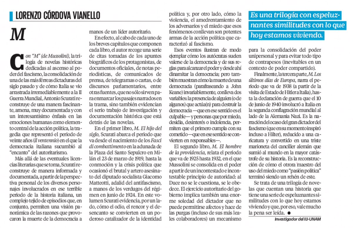 lorenzocordovav's tweet image. La trilogía de novelas “M” (de Mussolini), en la que Antonio Scurati narra el ascenso, consolidación y el ocaso del fascismo italiano, cuenta una historia que tiene una serie de espeluznantes similitudes con lo que hoy estamos viviendo.

Va mi artículo de hoy en @El_Universal_Mx