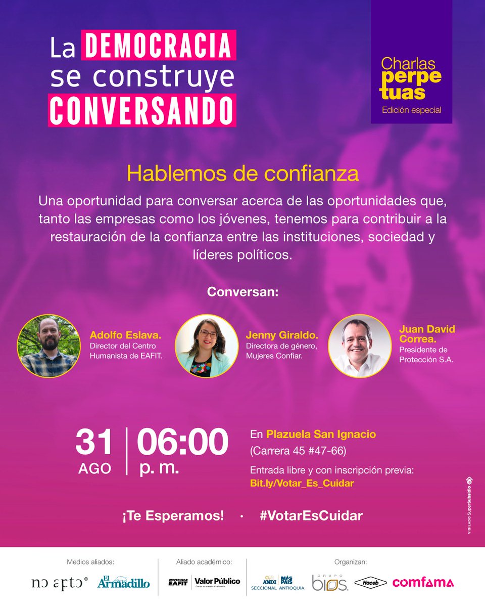 MariaJoseGomezV's tweet photo. Hoy, nuestras Charlas Perpetuas edición especial, viajan a la Plazuela de San Ignacio para conversar de uno de mis temas favoritos, y creo, urgentes: C O N F I A N Z A. Nos vemos :)
Inscríbete aquí: https://t.co/Pm4VQFODQH
#Bodega @Comfama @CValorPublico @ANDI_Antioquia #Haceb https://t.co/bC5yexDJPw