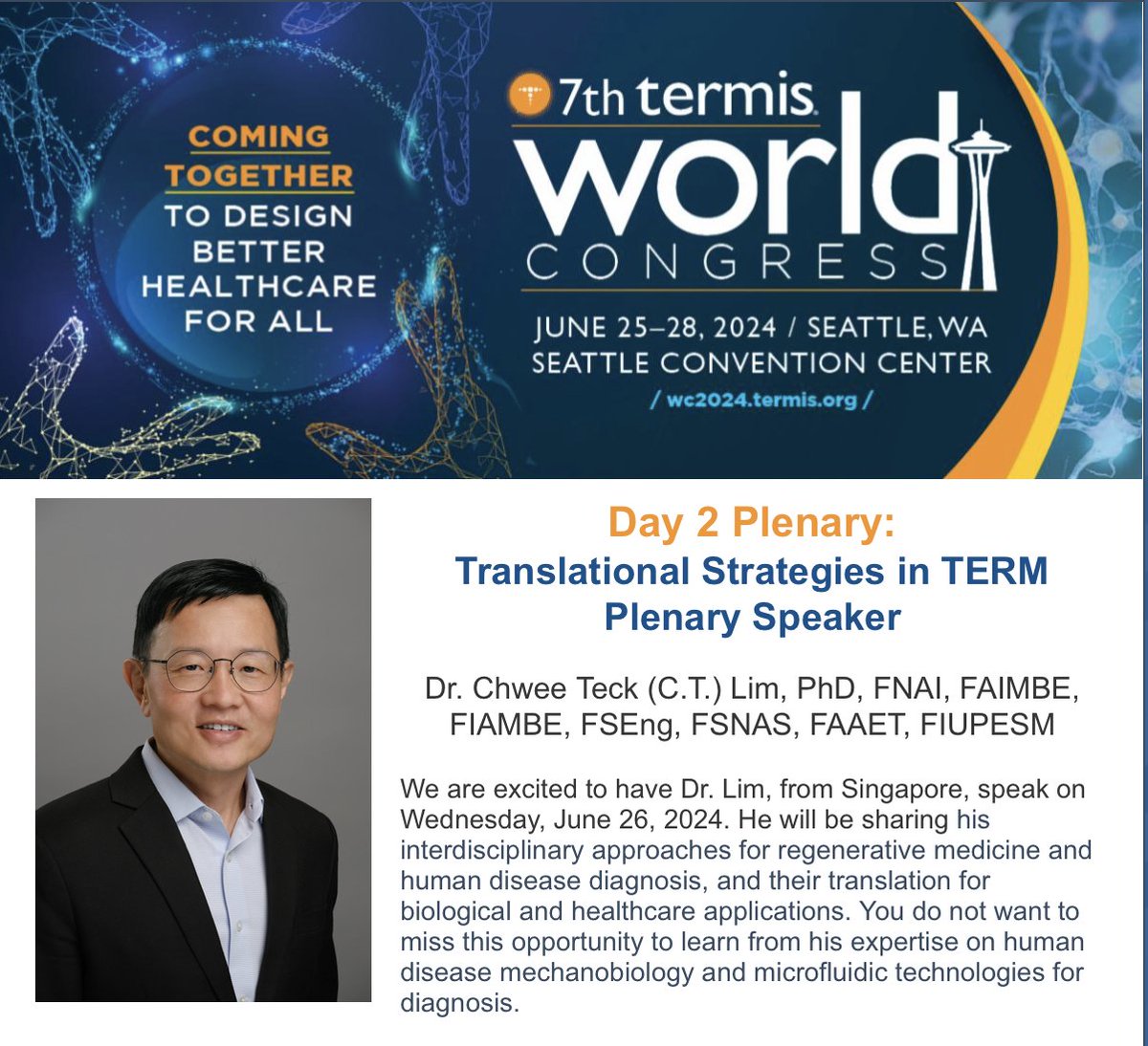 Excited to announce Dr. Chwee Teck Lim as our #TERMIS2024 World Congress Plenary Speaker on Translational Strategies in TERM. Keep up to date on program updates wc2024.termis.org @TERMISAM @EuTermis @ApTermis @SyisEu @SyisTermis