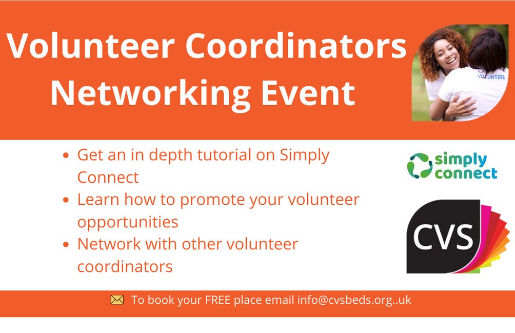 CVS is holding a series of networking events where Volunteer Coordinators can get an in-depth tutorial on how to use our Simply Connect platform to promote volunteer roles.

13/09 - Bedford
28/09 - Luton

Email info@cvsbeds.org.uk to book
