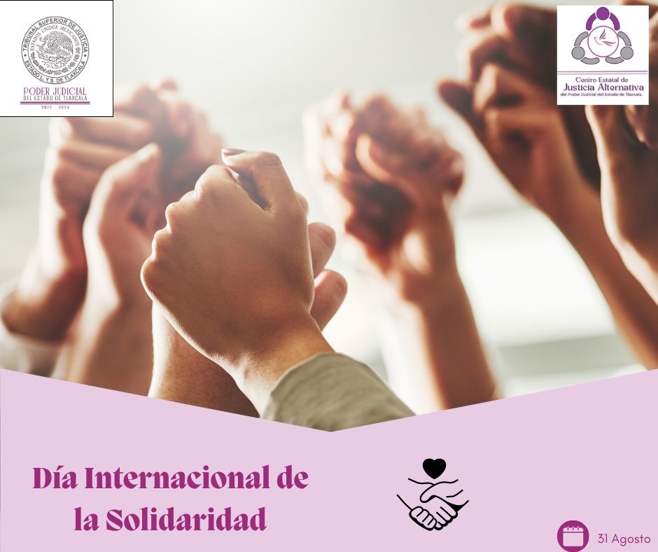 CEJA_TLAX's tweet photo. #Efemérides.  #DiaDeLaSolidaridad. Las sociedades para su convivencia les es necesaria la #solidaridad, la empatía, el respeto y la tolerancia para alcanzar la pacificación social. 🕊🫂 #CulturaDePaz #CEJA #TSJE #MASC https://t.co/UVriWhXUpJ