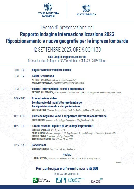 Il 12 settembre in <a href="/RegLombardia/">Regione Lombardia</a> si terrà l'evento di presentazione del Rapporto Indagine Internazionalizzazione 2023
'Riposizionamento e nuove geografie per le #imprese lombarde'

🔔 Info e iscrizioni ⤵️
confindustria.lombardia.it/comunicazione/…