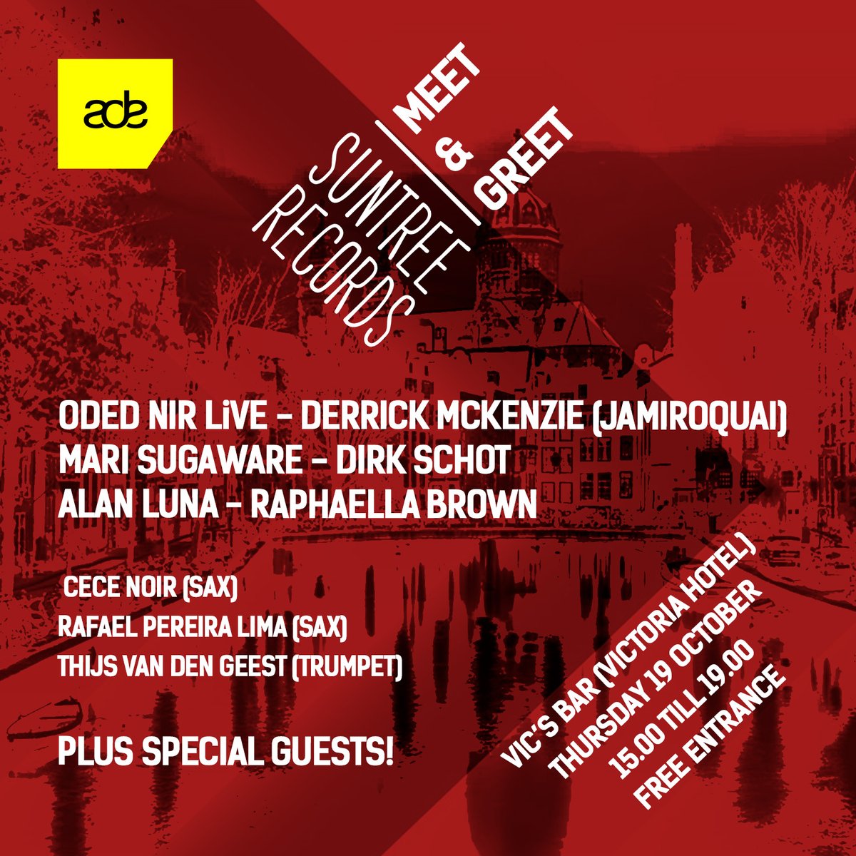 SuntreeRecords's tweet image. #ADE2023 is just around the corner, Join us on Thursday, October 19th together with  
Derrick Mckenzie (Jamiroquai) 
Oded Nir Live 
Mari Sugaware 
Alan Luna 
Dirk Schot
DJ Raphaella Brown 
Plus Cece Noir (Sax) Rafael Pereira Lima (Sax) Thijs Van Den Geest (Trompet) #ade  @degzy99