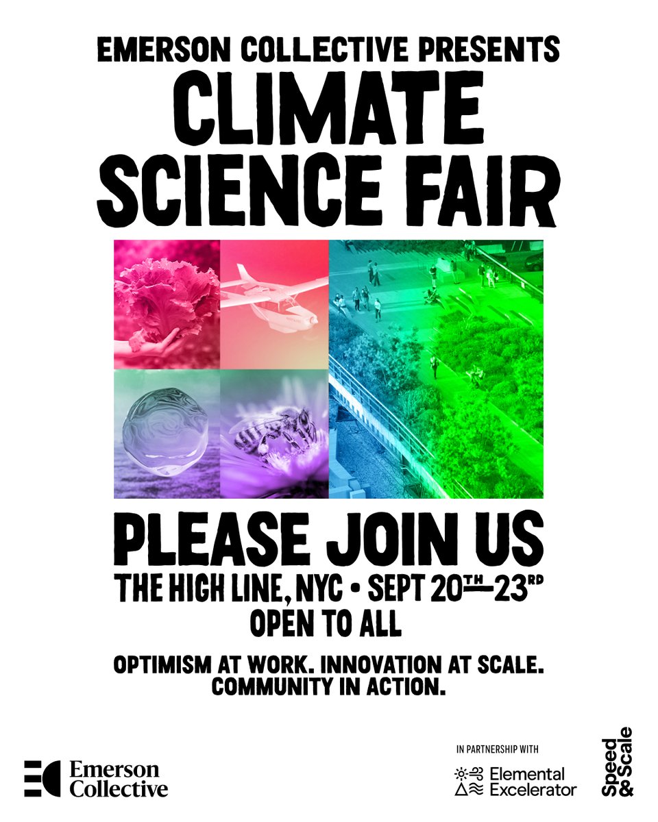 EmCollective's tweet image. Save the Date! Join us for the #ClimateScienceFair, a dynamic presentation of groundbreaking climate solutions. Exhibits, demos, talks, workshops, and more. Sept 20-23 at the @highlinenyc. #ClimateWeekNYC bit.ly/3Z5mCST