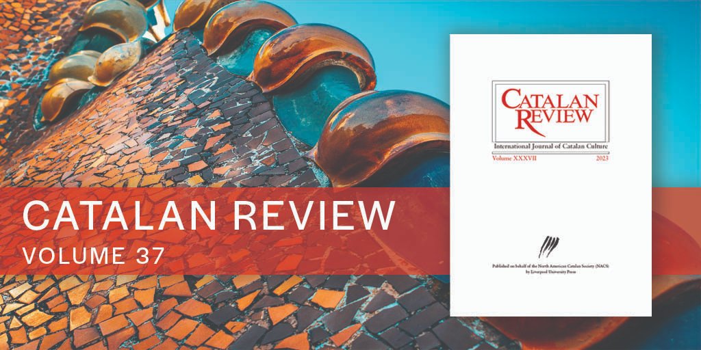 Catalan Review 37.1 features @martavvicente on transgender studies and Catalan independence, alongside essays which review the past and present with a look towards the future of #Catalanstudies by @antonpujol1 & @mariosantana. ⬇️ bit.ly/CATR37-1 @NACatalanS @wviestenz