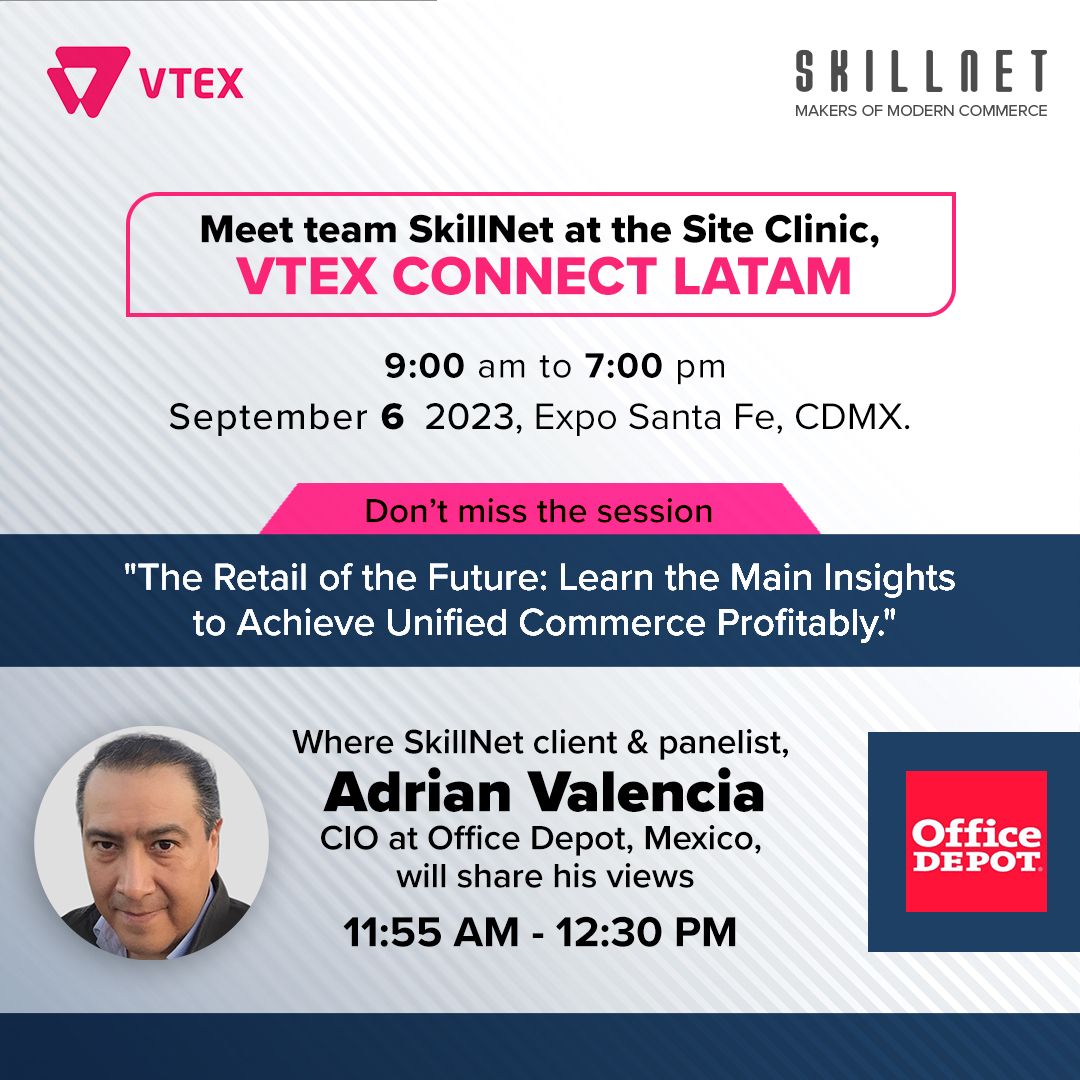 skillnetinc's tweet image. Don’t miss the opportunity to glean invaluable insights into achieving unified commerce profitability with us at the VTEX Connect Event in LATAM on September 6, 2023, at Expo Santa Fe, CDMX.
For details, visit: vtexconnect.vtex.com#SkillNet #VTEX #SkillNetAtVTEX #VTEXConnect