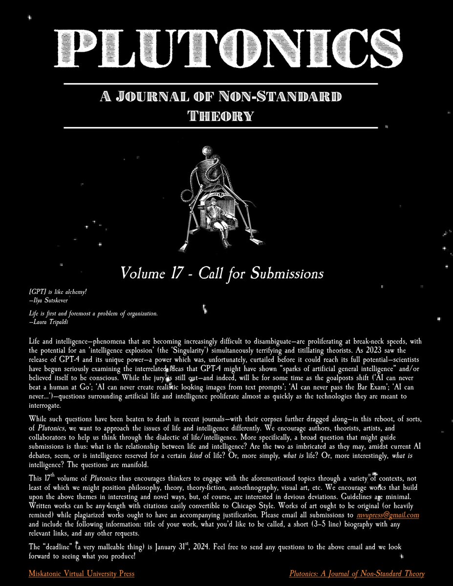 'Plutonics' XVII: 2023 has been a wild year with GPT-4 starting to run free only to have its potential throttled as AI fears rose to new heights. We thus ask the convoluted question, "what is the relationship between life and intelligence?" 

plutonicsjournal.com/volume-xvii-ca…