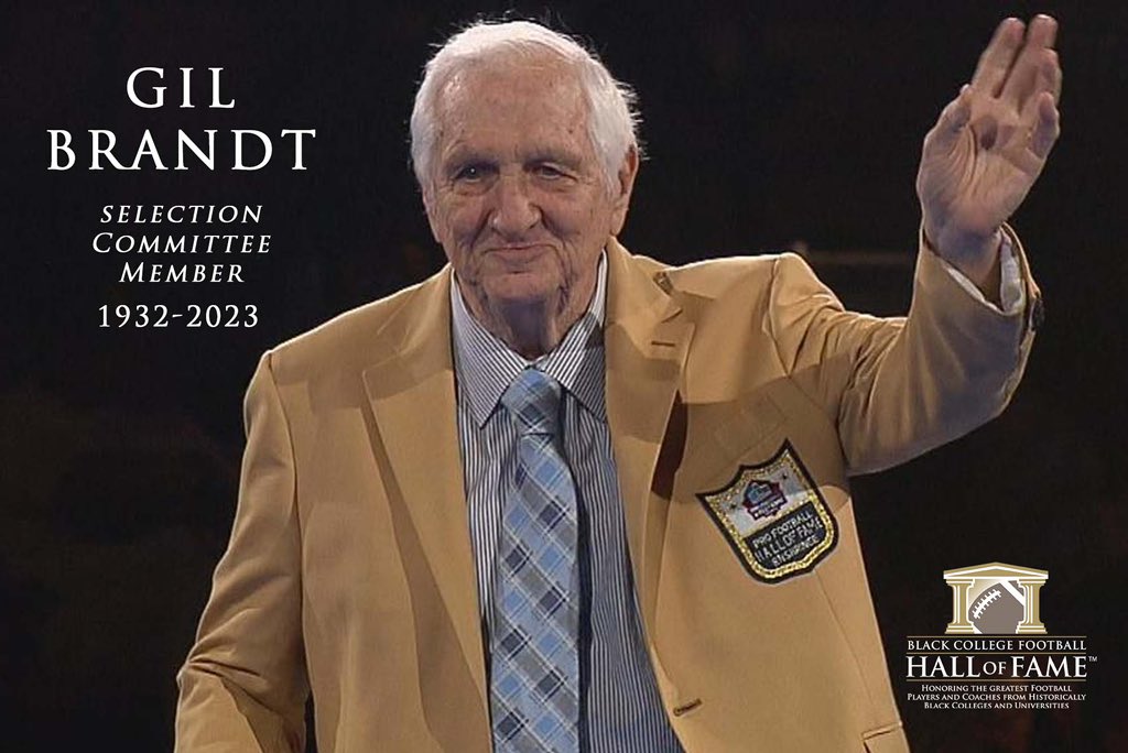 Rest in Peace Gil Brandt. 

Thank you for your years of service on the Black College Football Hall of Fame Selection Committee, your wealth of knowledge and your unwavering support of HBCUs. #RIPGil