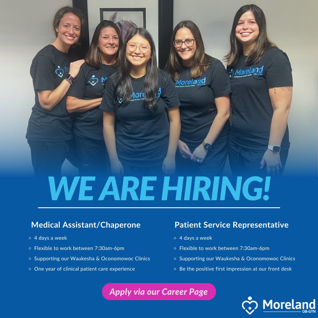 Join our Moreland Team! Check out our open positions and apply via the link: morelandobgyn.com/careers #Morelandobgyn #Waukesha #Oconomowoc #LakeCountry #wearehiring