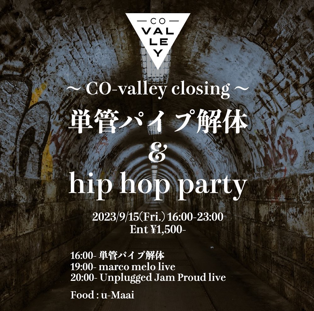jam_proud's tweet photo. [Live Info]

9/15 16:00-23:00
大森町CO-Valley @CO__valley 
closing &amp;Hip Hop Party

Entrance : ¥1,500（入退場自由）

16:00- 単管パイプ解体 with REPIPE
19:00- marco melo @marcomelojpn 
20:00- unplugged jam proud

Food : u-Maai

Space Design
REPIPE @repipethecity https://t.co/i5X3wu1JnB