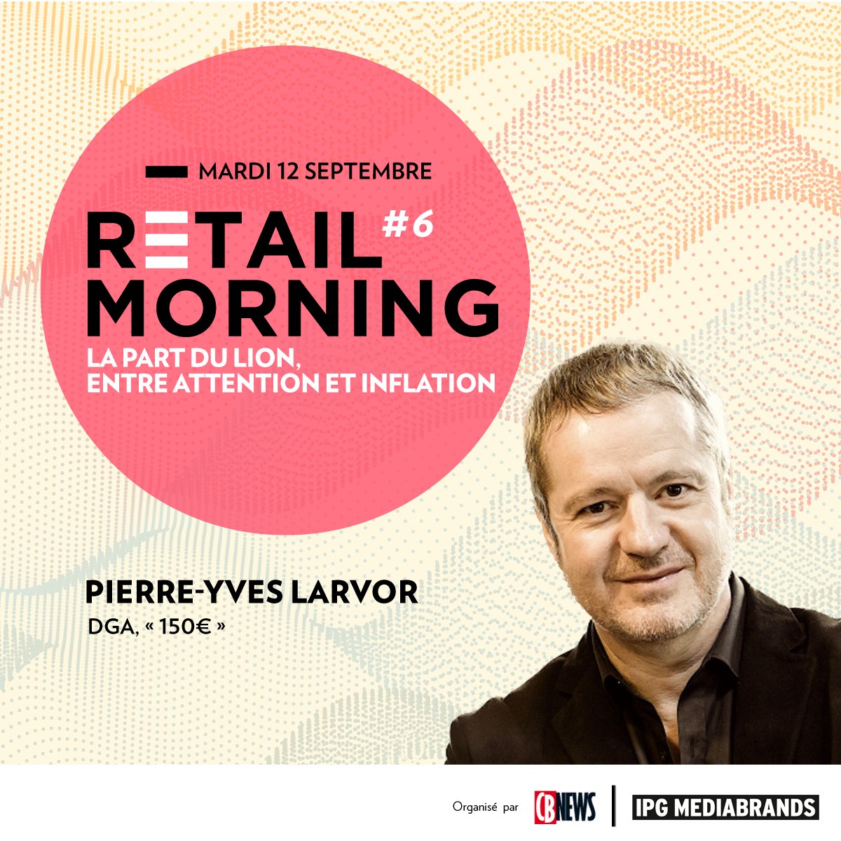 📱Il sera sur la scène du #RetailMorning23 :  

<a href="/Pylarvor/">Pierre-Yves Larvor</a>, DGA <a href="/150EUR0S/">150euros</a>

Inscription : bit.ly/3JSa0Iu 

📅12 septembre 2023 de 08h30 à 12h30 au Comet Bourse  

#cbnews #retail #conference #evenement #retailmorning