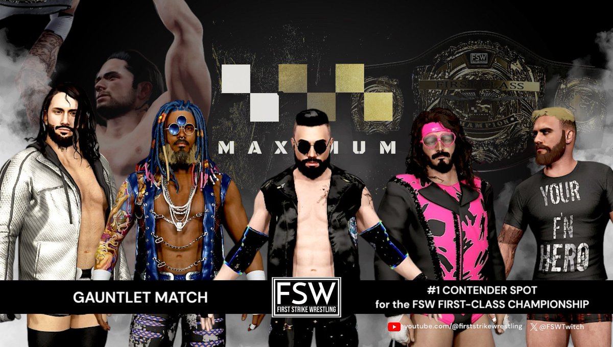 FSWYouTube's tweet photo. It's now official! We will have a Gauntlet Match on Maximum for the #1 Contender spot for the FSW First-Class Championship! #FSWMaximum https://t.co/464RlUluei