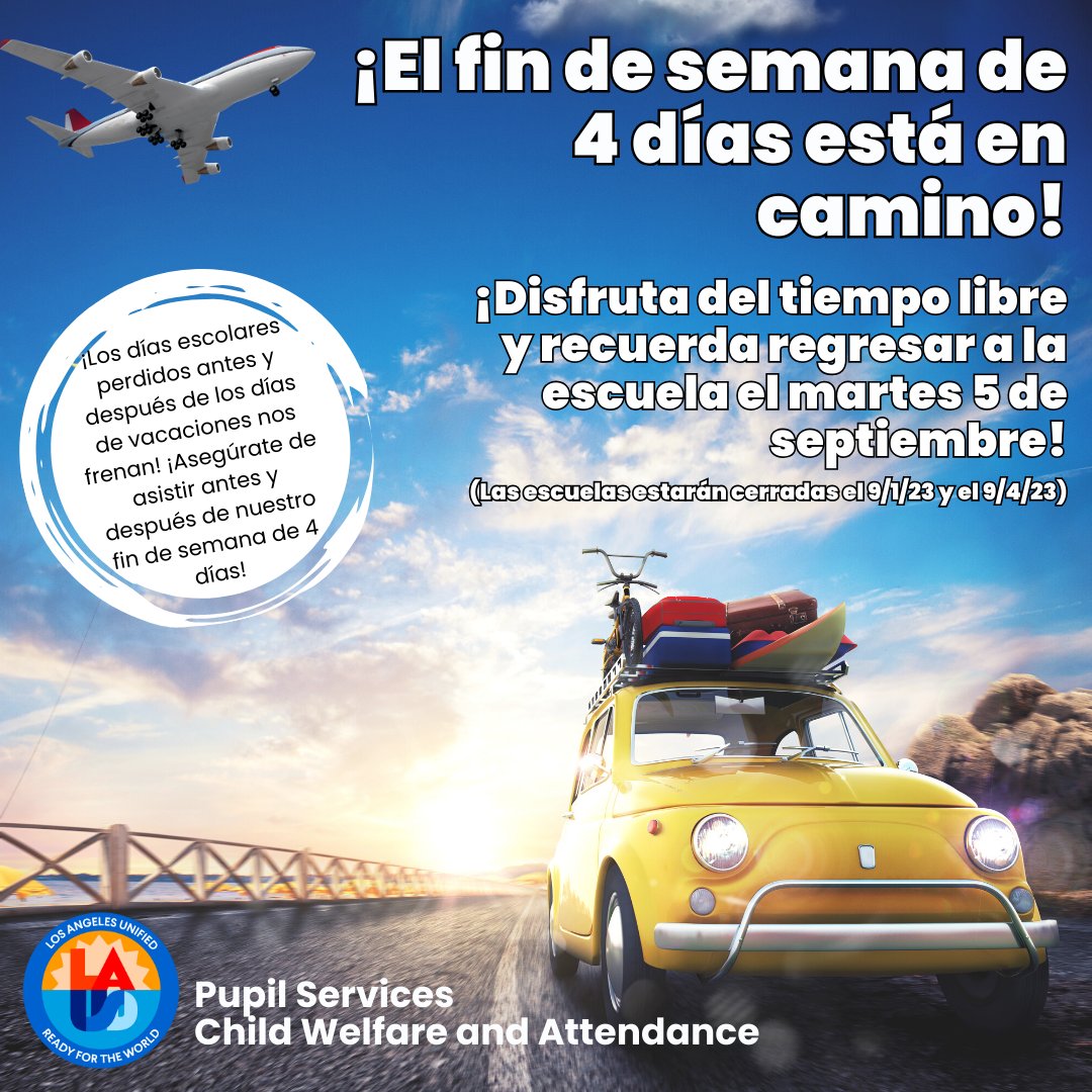 Our 4-day weekend is on its way! Please remember to attend before and after our long weekend break. We hope to see everyone in school today and on Tuesday, September 5! Every day counts! #iAttendLAUSD
