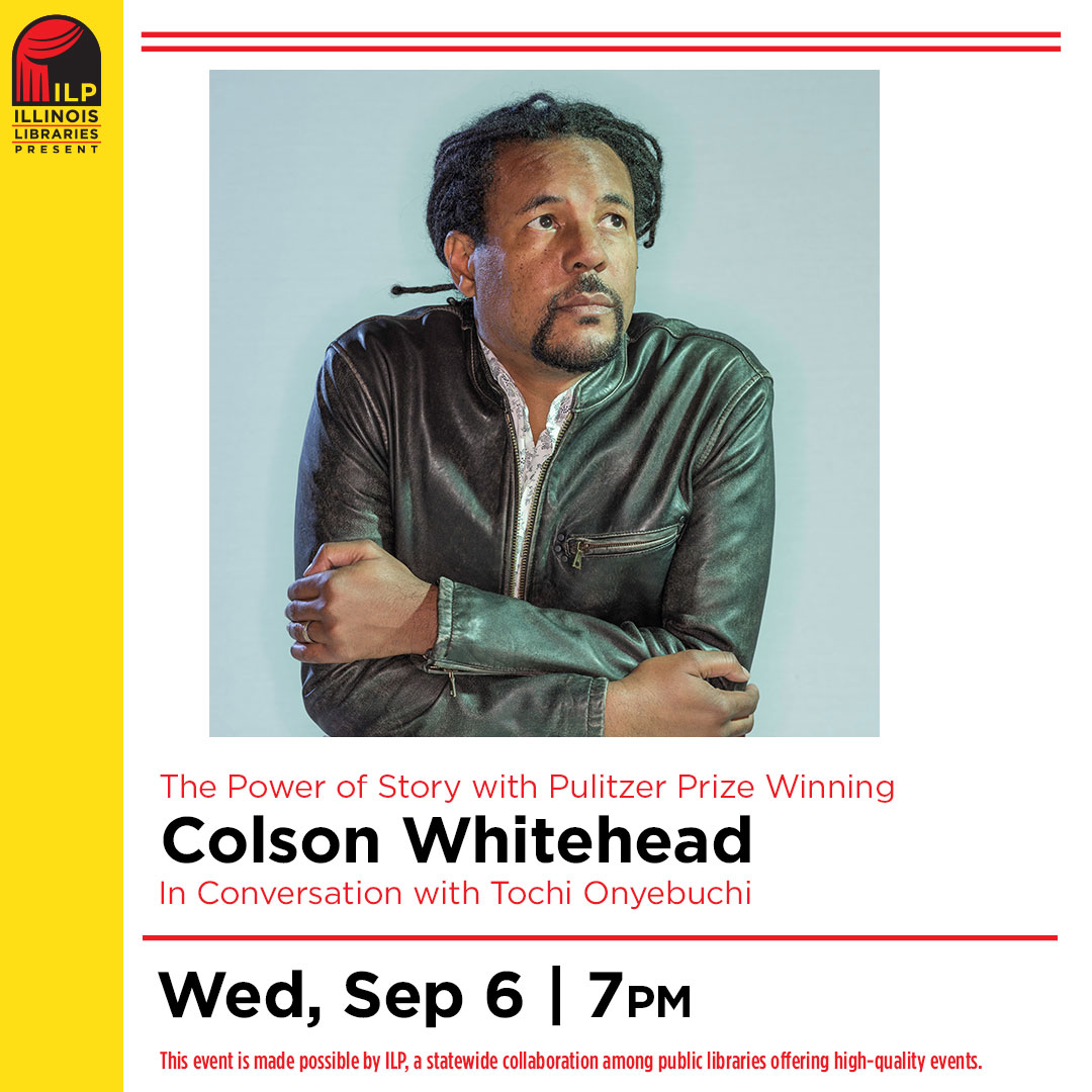 Tonight! Colson Whitehead - The Power of Story
elmlib.org/author
