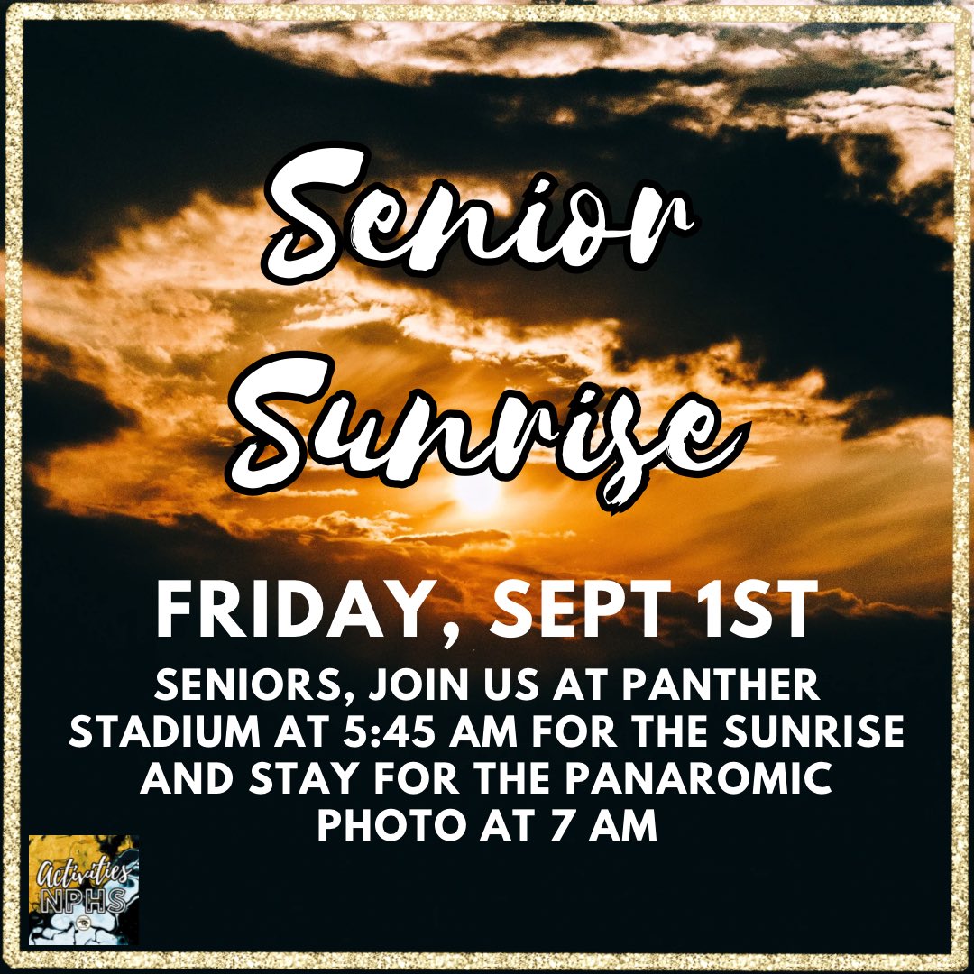 Seniors, be sure to wear your Senior Apparel or a black top for the Panoramic Photo.