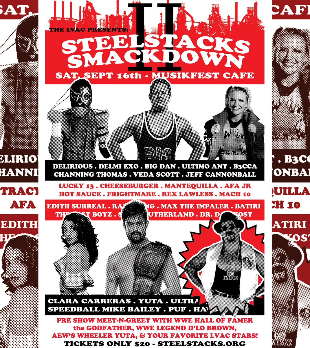 Only a few more weeks until the Lehigh Valley’s biggest independent wrestling event returns to @steelstacks_pa! Get your tickets now for STEELSTACKS SMACKDOWN II on Sept 16th! Only $20 at STEELSTACKS.ORG!