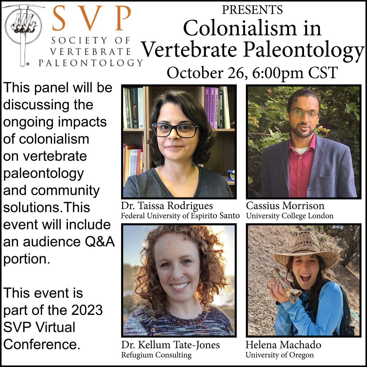 SVP_vertpaleo's tweet image. Please join us during the virtual meeting for the Colonialism in Vertebrate Paleontology discussion panel! Moderator @sealsandsass will be chatting with a fantastic group of paleontologists about impacts, awareness, and community action initiatives.
vertpaleo.org/2023-virtual-m…